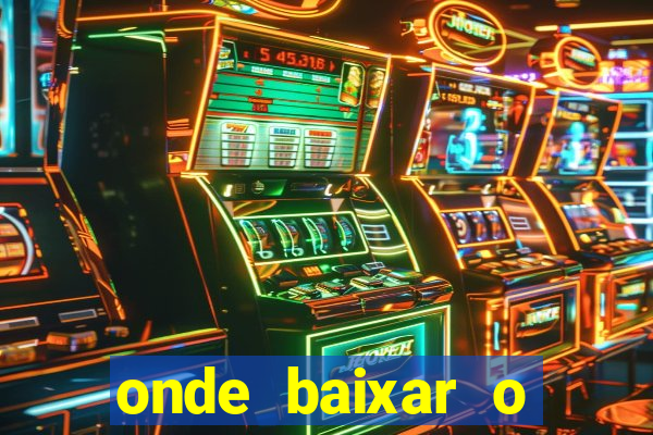 onde baixar o fortune tiger