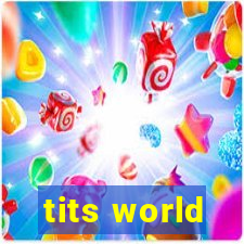 tits world