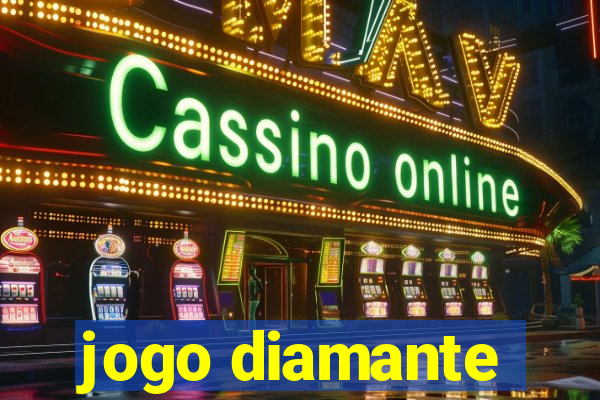 jogo diamante