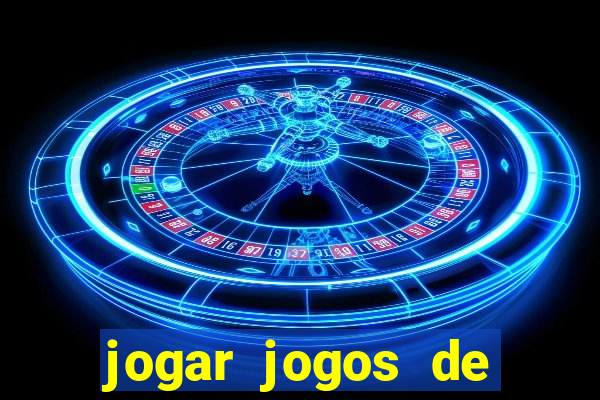 jogar jogos de ganhar dinheiro