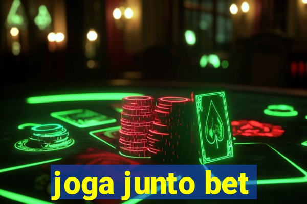 joga junto bet