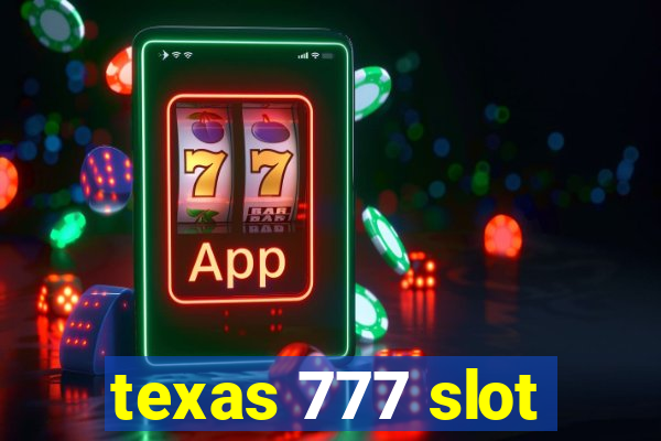 texas 777 slot