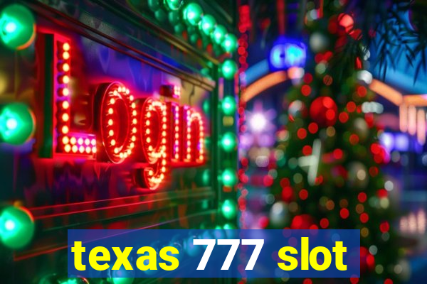 texas 777 slot