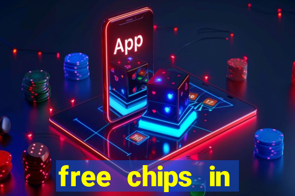 free chips in huuuge casino