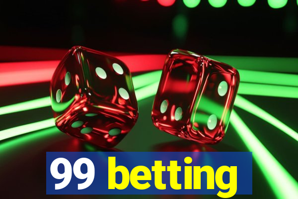 99 betting