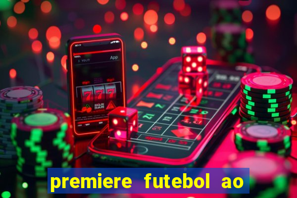 premiere futebol ao vivo hd