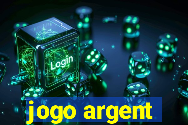 jogo argent