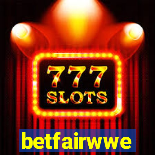 betfairwwe