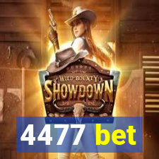 4477 bet