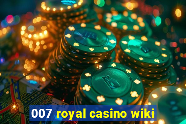 007 royal casino wiki