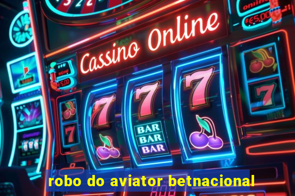 robo do aviator betnacional