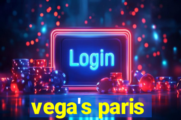 vega's paris