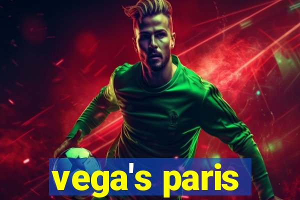 vega's paris