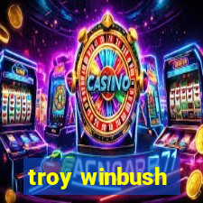 troy winbush