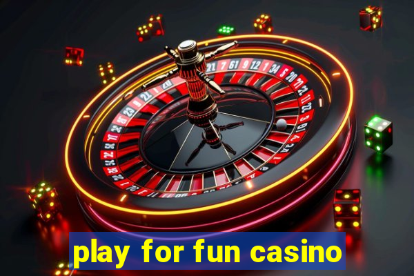 play for fun casino