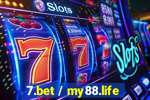 7.bet / my88.life