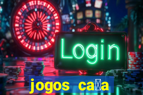 jogos ca莽a n铆quel gr谩tis antigos