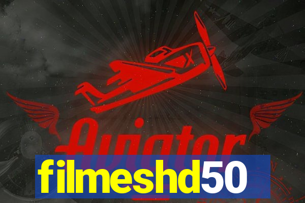 filmeshd50