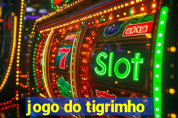 jogo do tigrimho