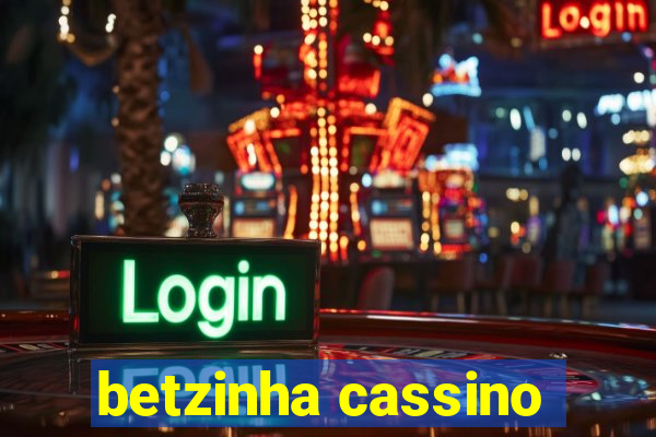 betzinha cassino