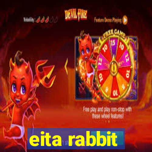 eita rabbit