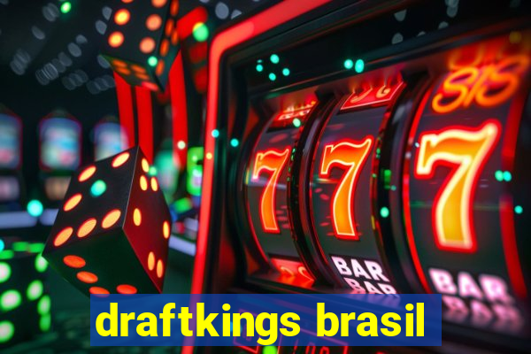 draftkings brasil