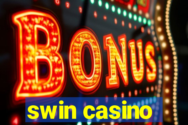 swin casino