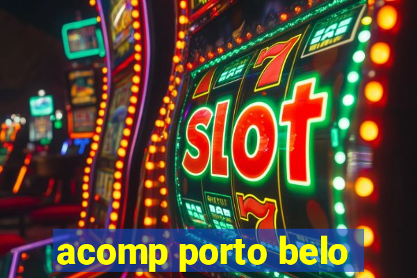 acomp porto belo