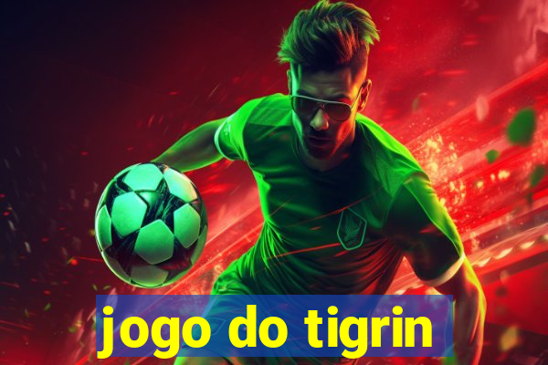 jogo do tigrin