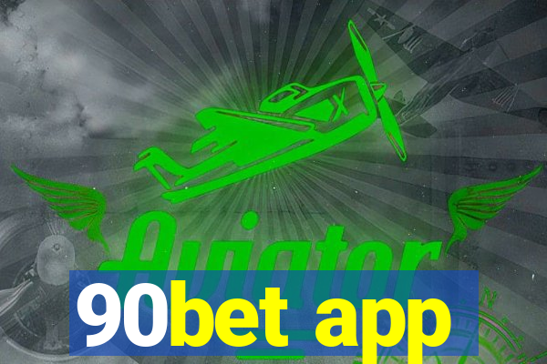 90bet app