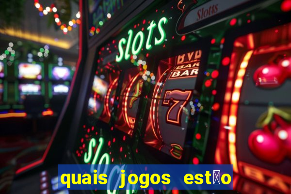 quais jogos est茫o pagando agora