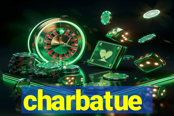 charbatue