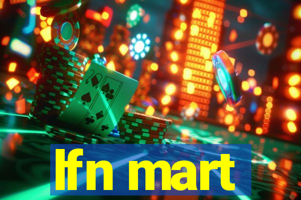 lfn mart