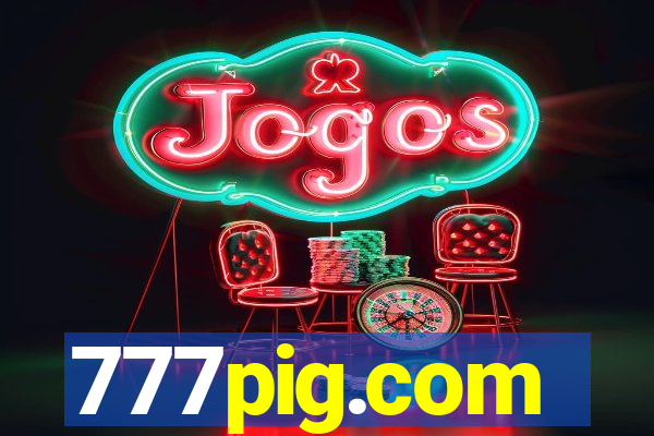 777pig.com