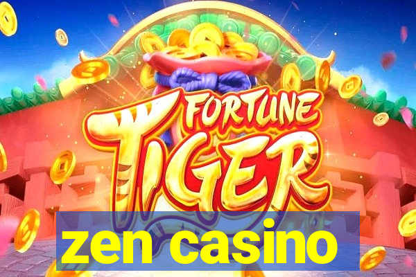 zen casino