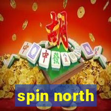 spin north