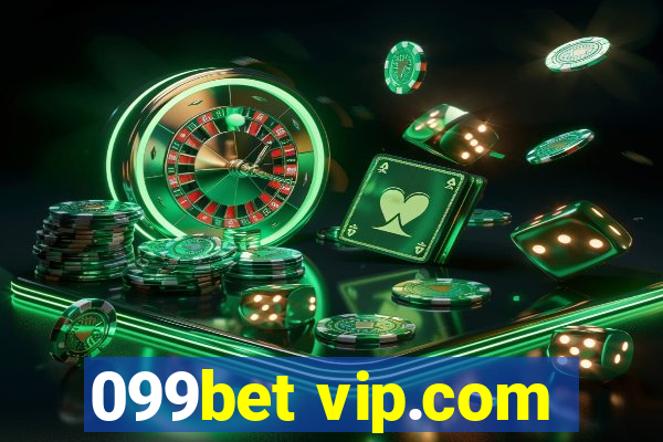 099bet vip.com