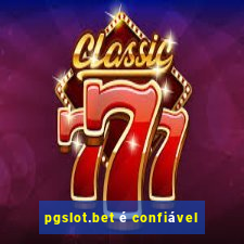 pgslot.bet é confiável