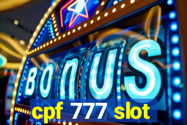 cpf 777 slot