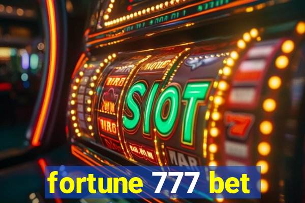 fortune 777 bet