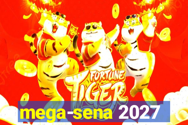 mega-sena 2027