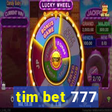 tim bet 777