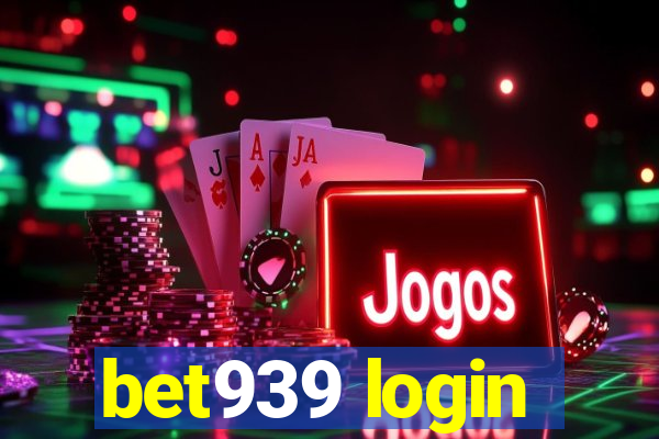 bet939 login