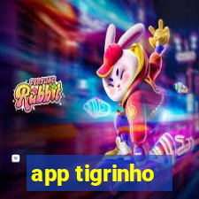 app tigrinho