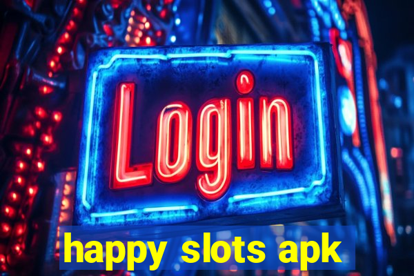 happy slots apk