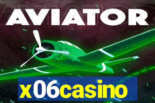 x06casino