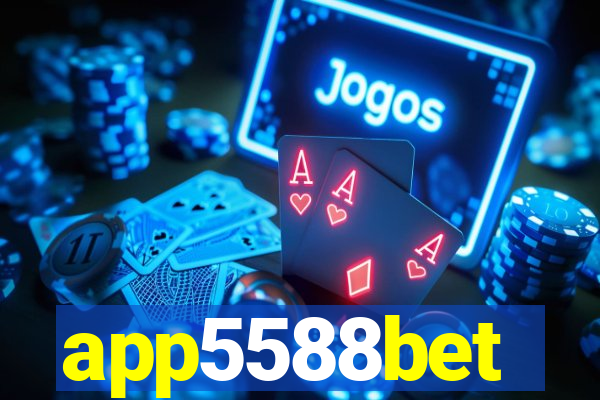 app5588bet