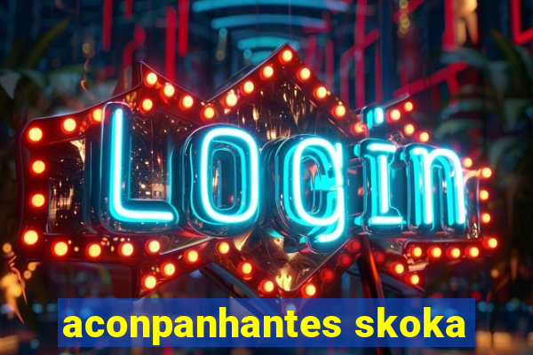 aconpanhantes skoka