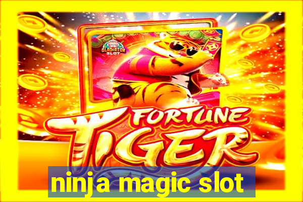 ninja magic slot