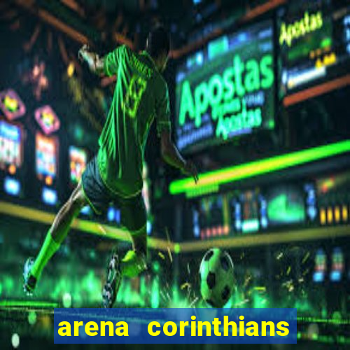 arena corinthians setores e fileiras